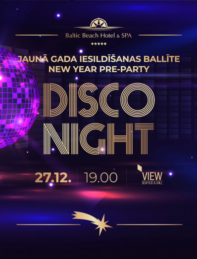 Jaunā gada Pre-party Disco Vakars / 27.12 - Izpārdots!