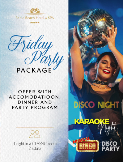 Friday Party Package/ offer with accommodation and entertainment