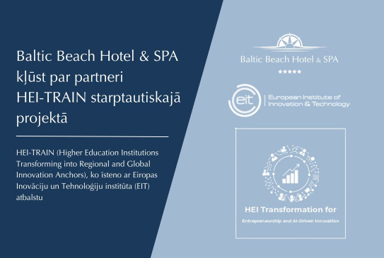 BALTIC BEACH HOTEL & SPA KĻŪST PAR MENTORU PARTNERI HEI-TRAIN STARPTAUTISKAJĀ PROJEKTĀ