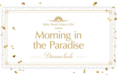 Morning in the Paradise/ Balttour 2025